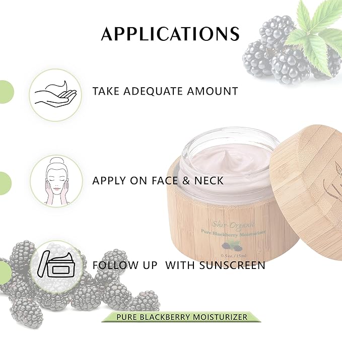Shir-Organic Pure Blackberry Moisturizer Helps Fight Against Free Radicals Smooth Even Texture Regenerates the Skin for Normal to Dry & Sensitive Skin Type (15ml)
