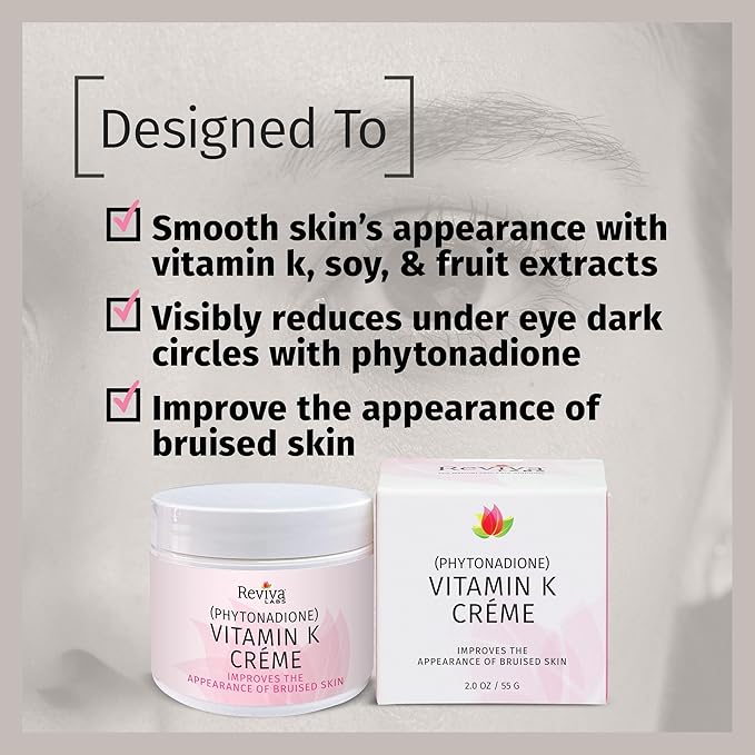 Reviva Labs Vitamin K Crème for Bruising, Under-Eye Dark Circles, and Wrinkles with Soybean Oil and Natural Fruit Extracts - 2 Oz, for Skin and Face
